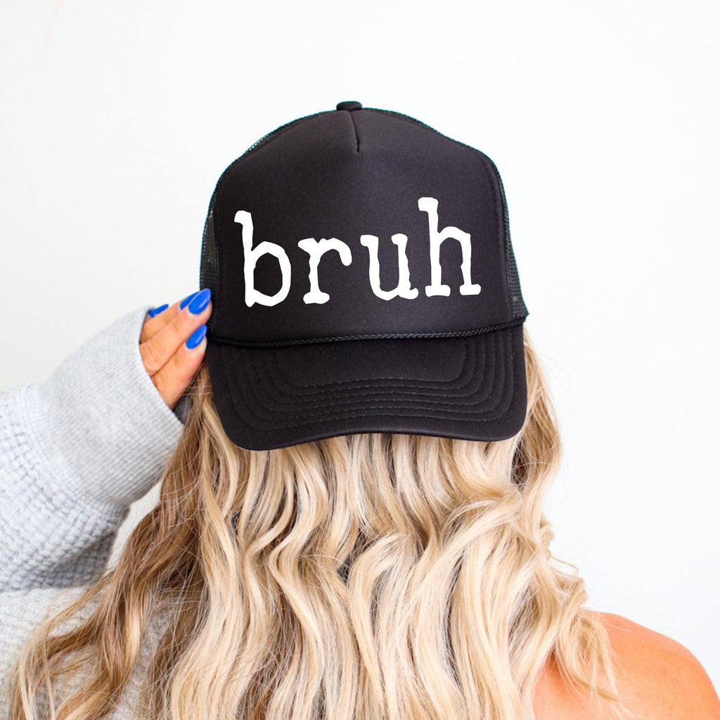 Bruh, Sassy, Funny, Black Snapback Trucker Hat
