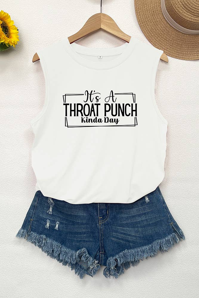 IT'S A THROAT PUNCH KINDA DAY Graphic Tank Top STC125D46