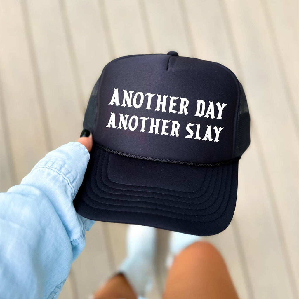 Another Day Another Slay, Sassy Funny Snapback Trucker Hat