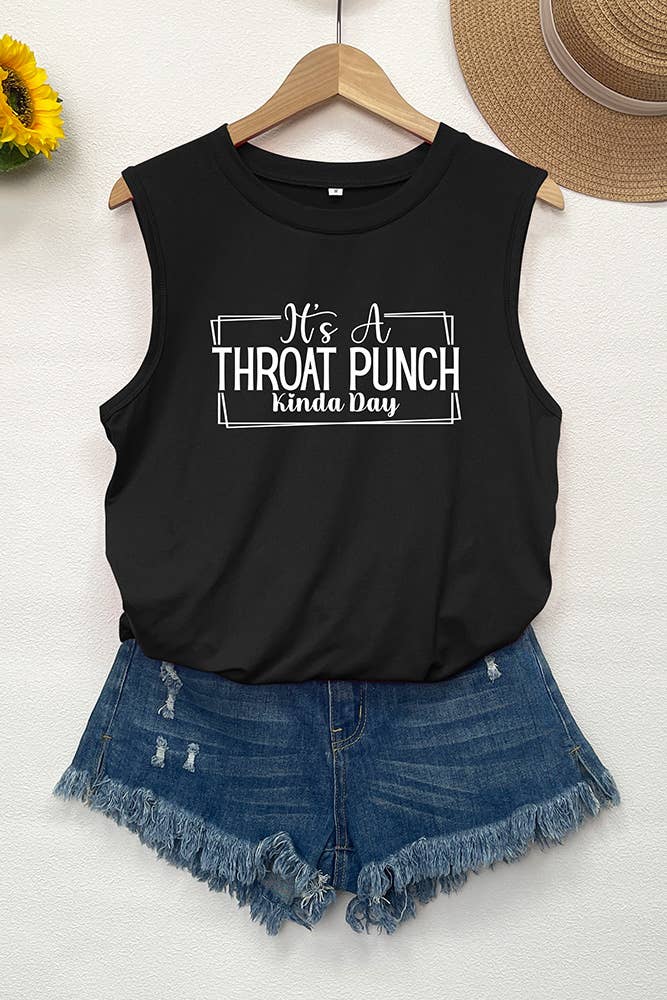 IT'S A THROAT PUNCH KINDA DAY Graphic Tank Top STC125D46